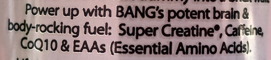Bang's potent body rocking formula on the back of a can of Bang