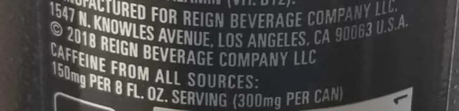 Reign claims to contain 300mg of caffeine per can.