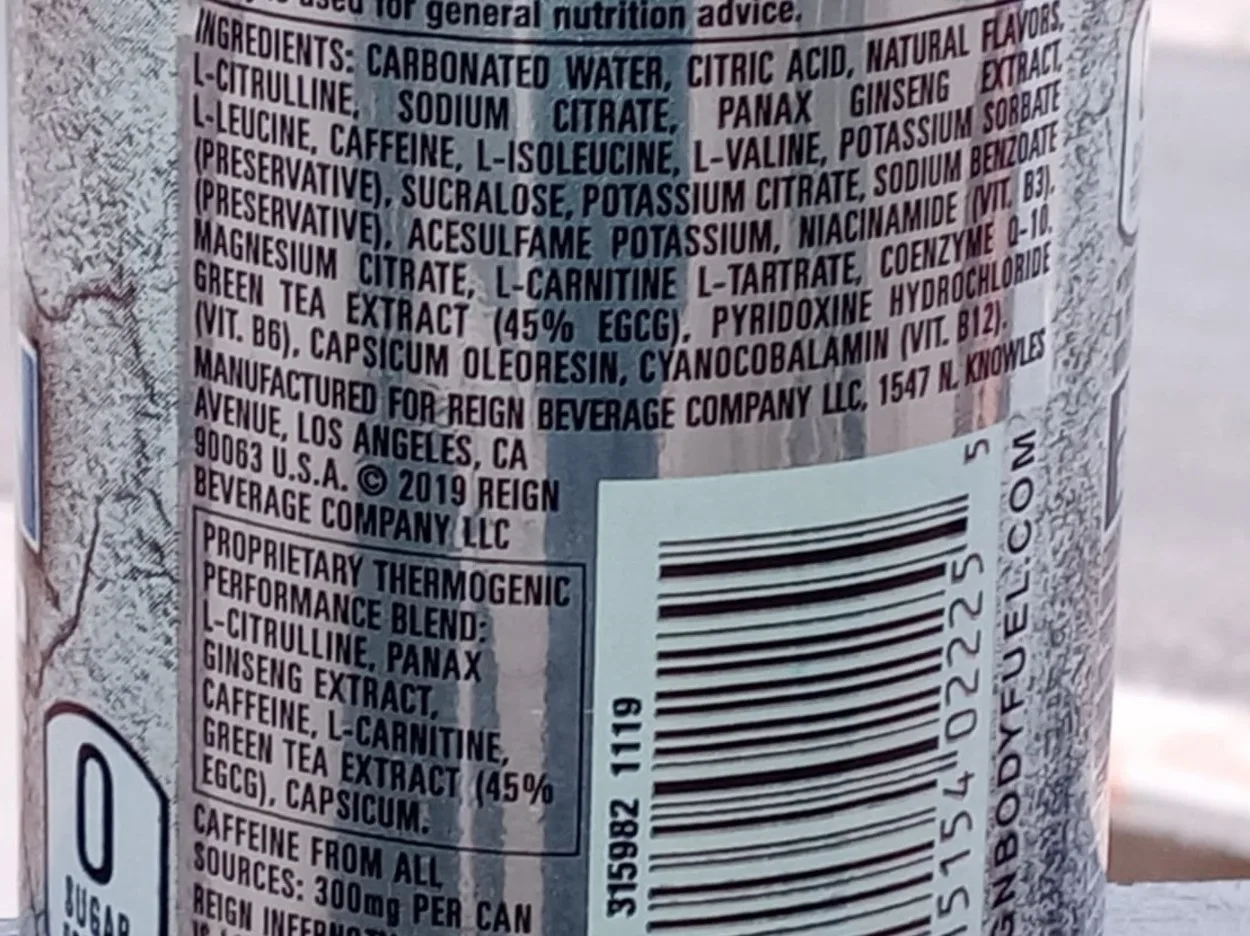 Ingredients label of Reign Energy Drink.